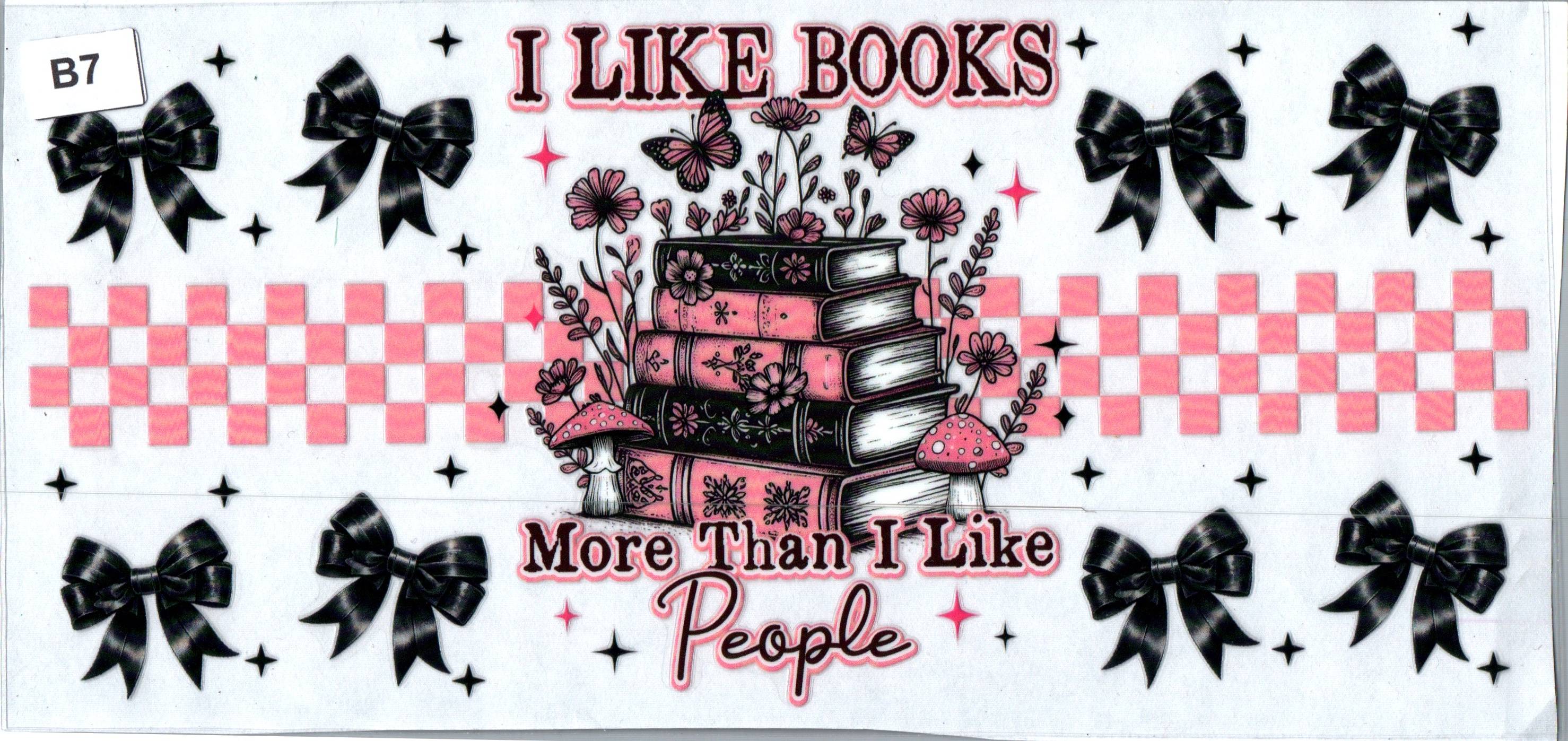 B7 I like books more than people