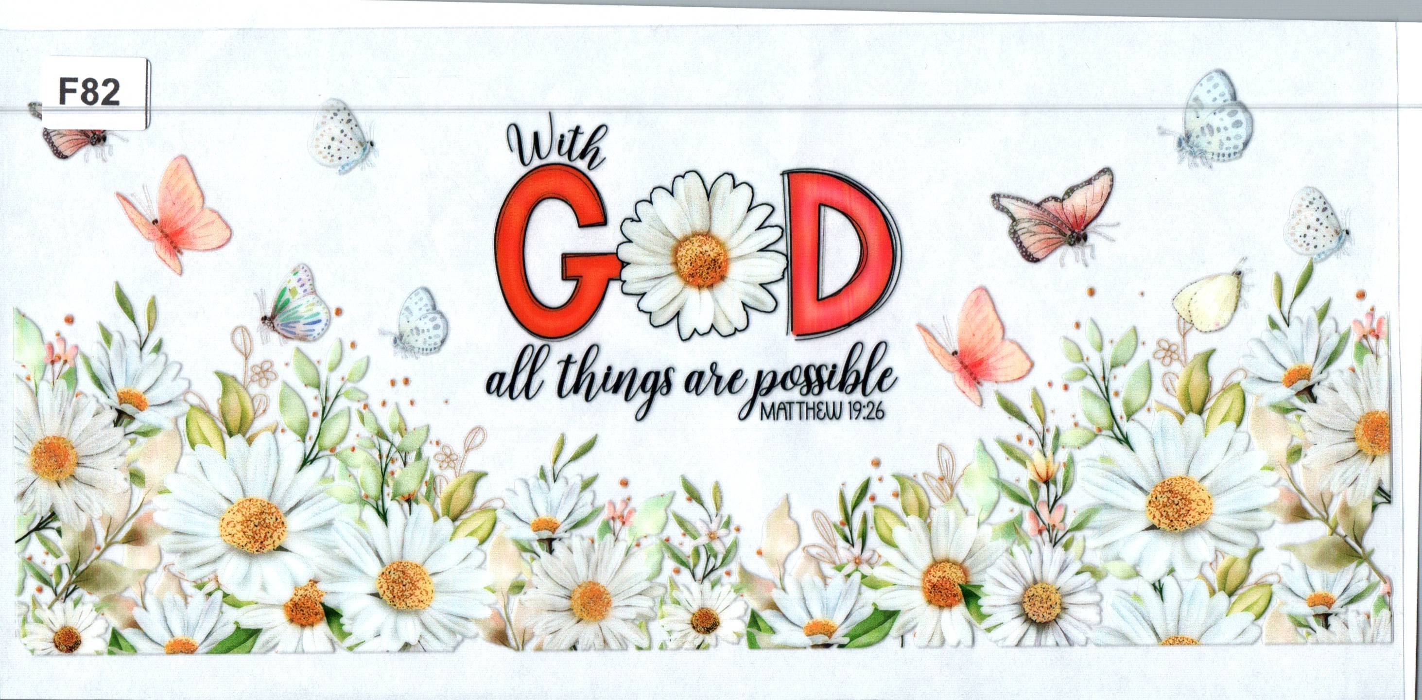 F82 All Things Are Possible