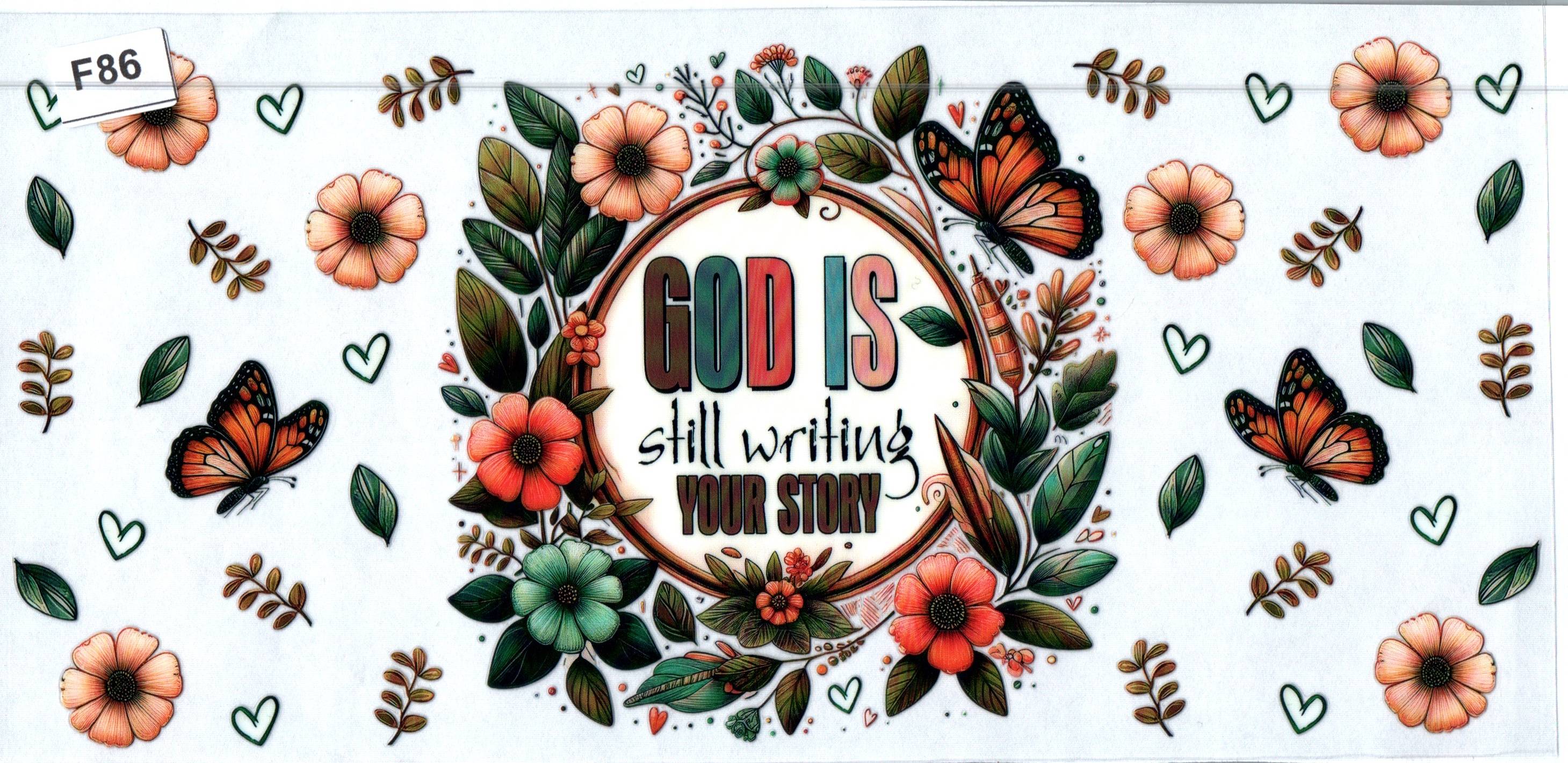 F86 God is Still Writting Your Story